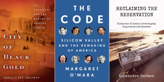 Book covers from left to right, Arbella Bet-Schlimon's City of Black Gold, Margaret O'Mara's The Code, and Alexandra Harmon's Reclaiming the Reservation.