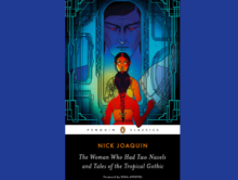 The Woman Who Had Two Navels and Tales of the Tropical Gothic by Nick Joaquin
