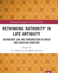 Cover of Rethinking Authority in Late Antiquity